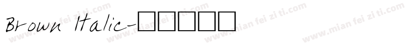 Brown Italic字体转换